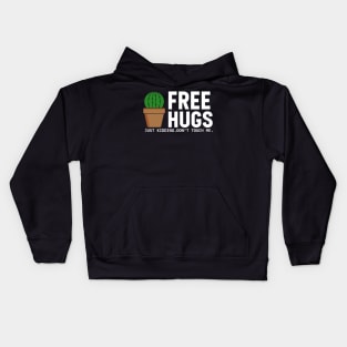 Free Hugs Just Kidding Don't Touch Me Cactus Cinco De Mayo Kids Hoodie